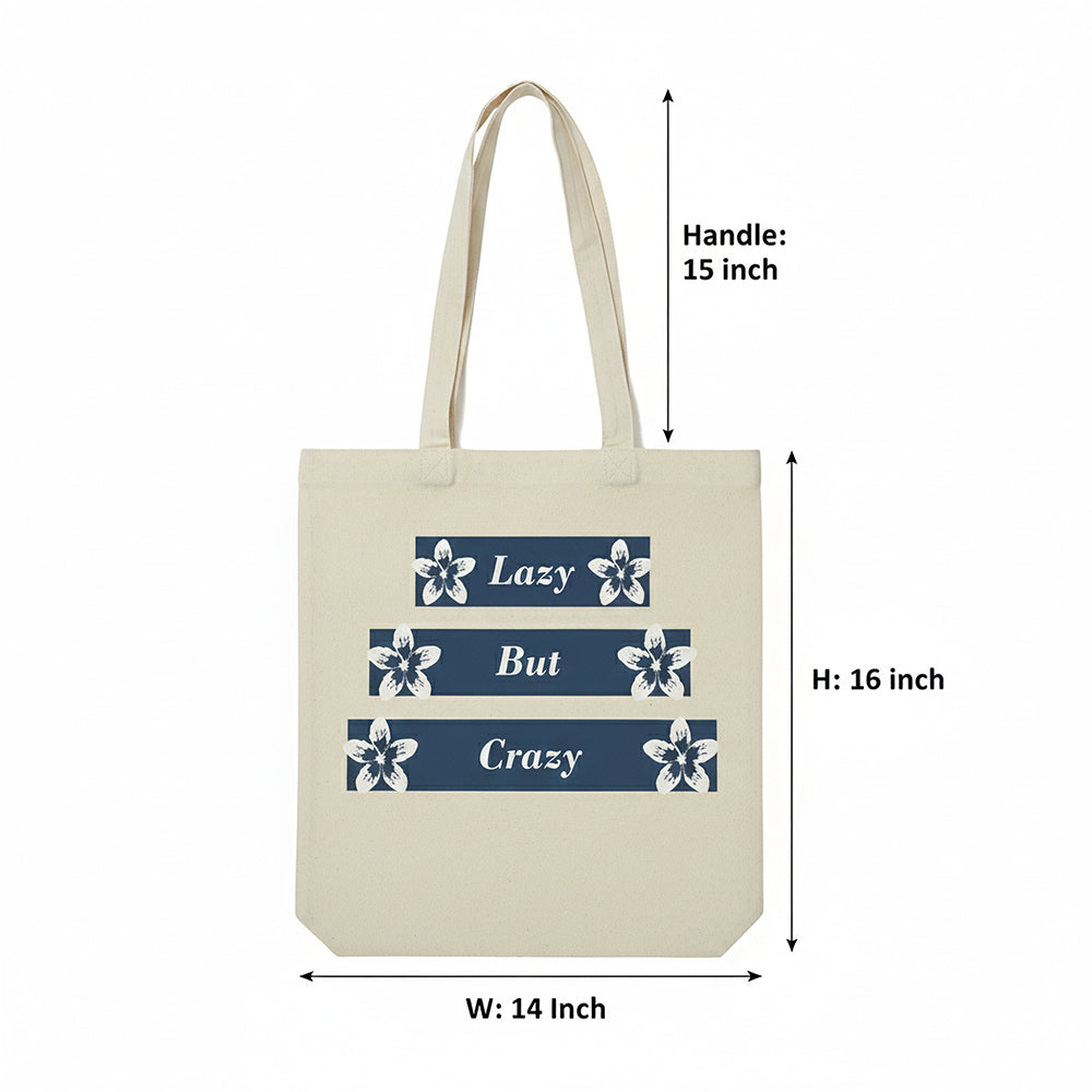 WRAPZY Premium Canvas Tote Bag for Women|Eco-Friendly, Reusable Tote Bag|Handbag for Women| Durable Shoulder Bag for Grocery, Travel, Work, School & Everyday Use | 16x14? (Lazy But Crazy, One