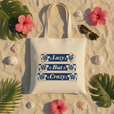 Wrapzy Lazy But Crazy Canvas Tote Bag - Wrapzy