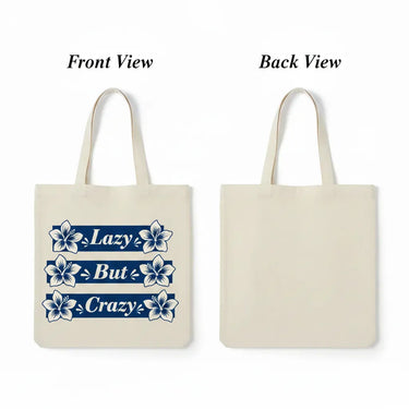 Wrapzy Lazy But Crazy Canvas Tote Bag - Wrapzy