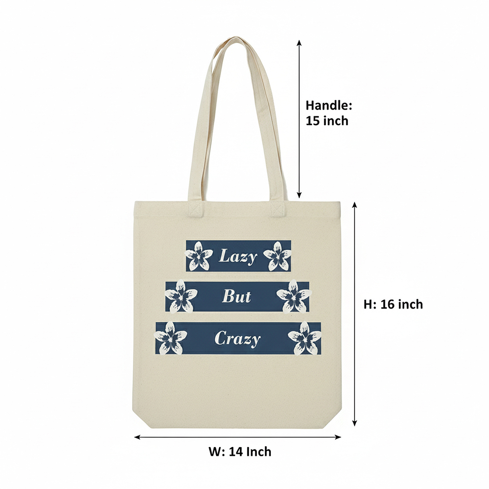 WRAPZY Premium Canvas Tote Bag for Women|Eco-Friendly, Reusable Tote Bag|Handbag for Women| Durable Shoulder Bag for Grocery, Travel, Work, School & Everyday Use | 16x14? (Lazy But Crazy, One